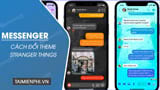 Recently, Messenger has launched a series of new attractive and unique themes, let‘s follow this way to change the Stranger Things theme on Messenger so that you cannot ignore the trend of creating new themes effectively, get a chat background with a ghos